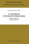 Book cover for A Course in Stochastic Processes