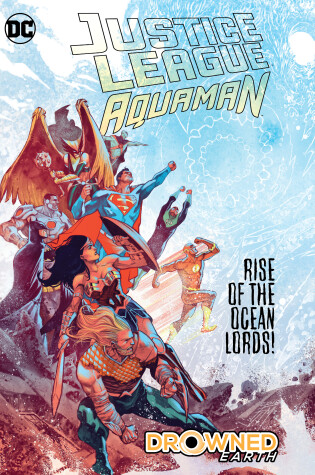 Cover of Justice League/Aquaman: Drowned Earth