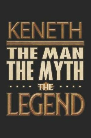 Cover of Keneth The Man The Myth The Legend