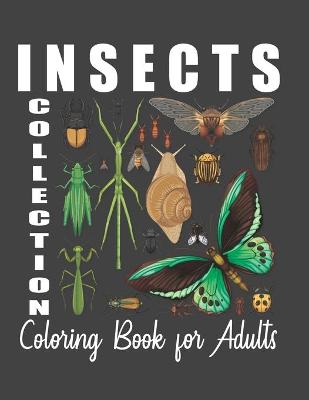 Book cover for Insects collection Coloring Book for adults