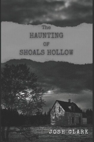 Cover of The Haunting of Shoals Hollow