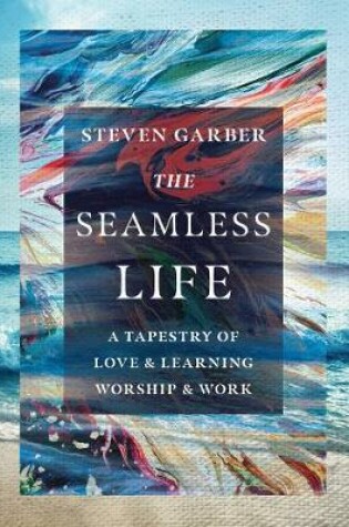 Cover of The Seamless Life