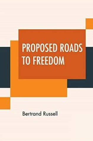 Cover of Proposed Roads to Freedom illustrated edition