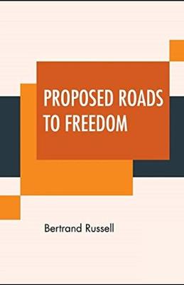 Book cover for Proposed Roads to Freedom illustrated edition