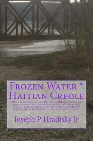 Cover of Frozen Water * Haitian Creole