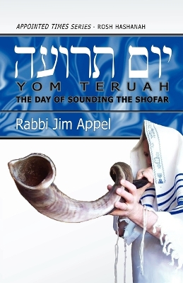 Book cover for Rosh Hashanah, Yom Teruah, The Day of Sounding the Shofar