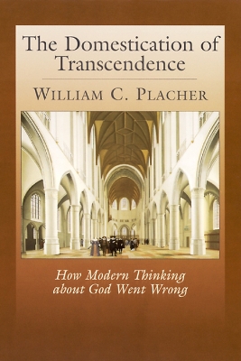 Book cover for The Domestication of Transcendence