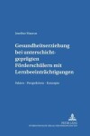 Book cover for Gesundheitserziehung Bei Unterschichtgepraegten Foerderschuelern Mit Lernbeeintraechtigungen