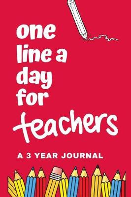 Book cover for One Line A Day For Teachers