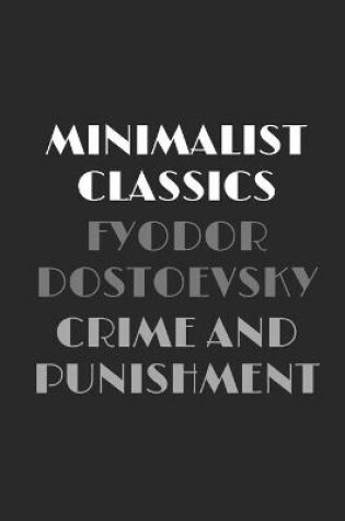 Cover of Crime and Punishment (Minimalist Classics)
