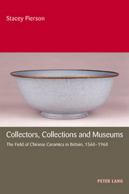 Book cover for Collectors, Collections and Museums