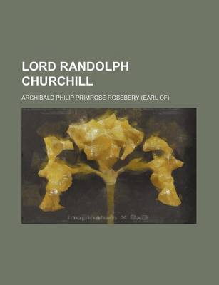 Book cover for Lord Randolph Churchill