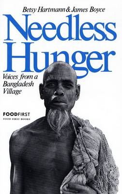 Book cover for Needless Hunger : Voices from a Bangladesh Village