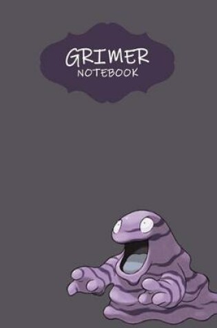 Cover of Grimer Notebook