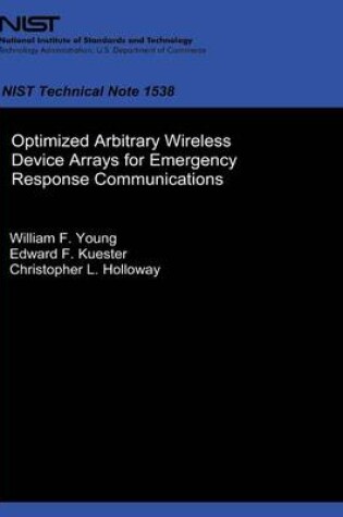 Cover of Optimized Arbitrary Wireless Device Arrays for Emergency Response Communications