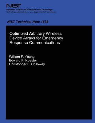 Book cover for Optimized Arbitrary Wireless Device Arrays for Emergency Response Communications