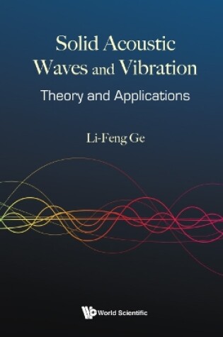 Cover of Solid Acoustic Waves And Vibration: Theory And Applications