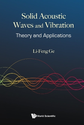 Cover of Solid Acoustic Waves And Vibration: Theory And Applications