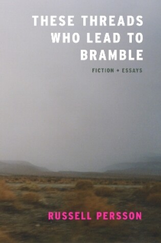 Cover of These Threads Who Lead to Bramble