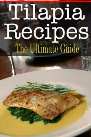 Cover of Tilapia Recipes