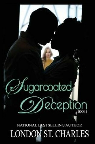 Cover of Sugarcoated Deception