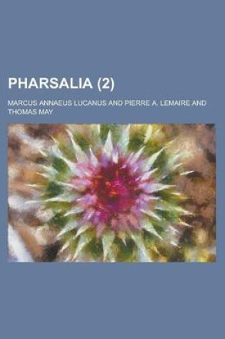 Cover of Pharsalia Volume 2