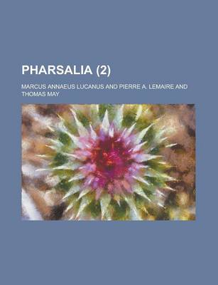 Book cover for Pharsalia Volume 2