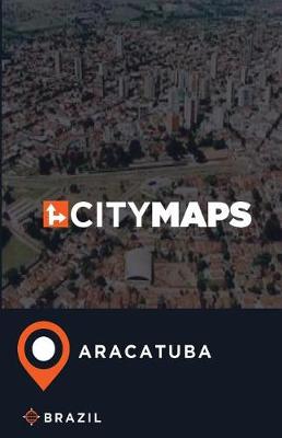 Book cover for City Maps Aracatuba Brazil