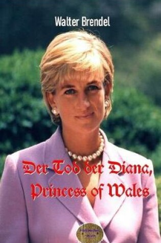 Cover of Der Tod der Diana, Princess of Wales