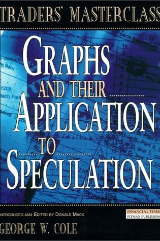 Cover of Graphs & Their Application to Speculation