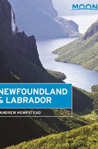 Cover of Moon Newfoundland & Labrador (Second Edition)