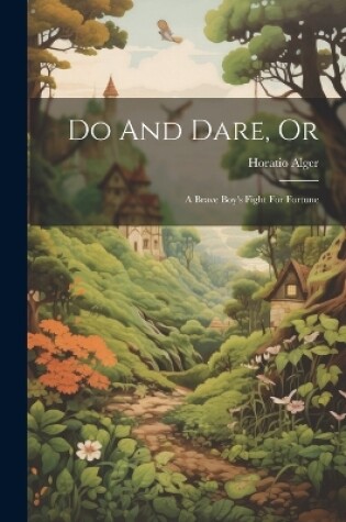 Cover of Do And Dare, Or