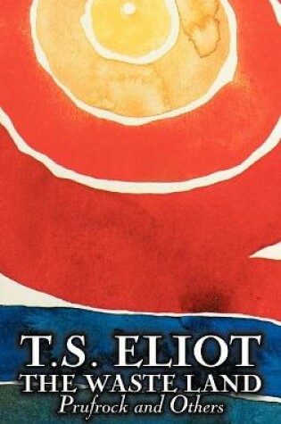 Cover of The Waste Land, Prufrock, and Others by T. S. Eliot, Poetry, Drama