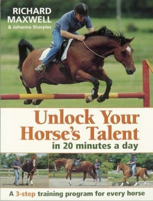 Book cover for Unlock Your Horse's Talent in 20 Minutes a Day