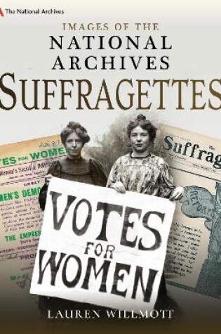 Cover of Images of The National Archives: Suffragettes