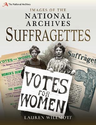 Cover of Images of The National Archives: Suffragettes