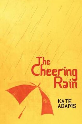 Cover of The Cheering Rain