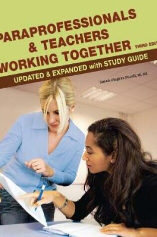 Cover of Paraprofessionals and Teachers Working Together 3rd Edition