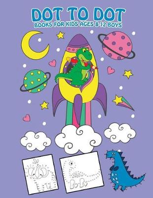 Book cover for Dot To Dot Books For Kids Ages 8-12 Boys