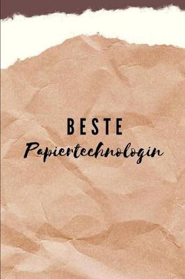 Book cover for Beste Papiertechnologin