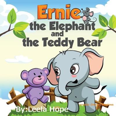 Book cover for Ernie the Elephant and the Teddy Bear