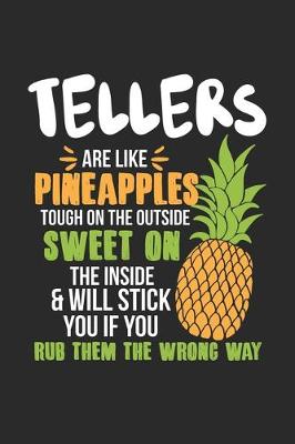 Book cover for Tellers Are Like Pineapples. Tough On The Outside Sweet On The Inside