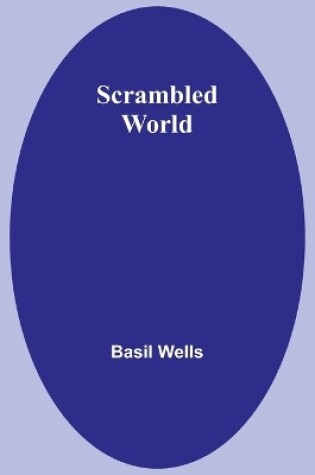 Cover of Scrambled World