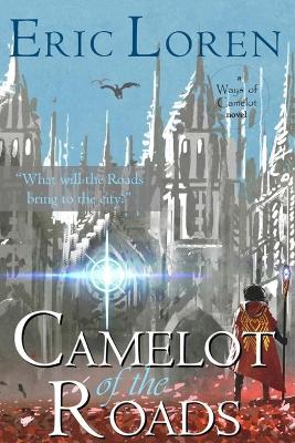 Book cover for Camelot of the Roads