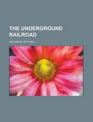 Book cover for The Underground Railroad