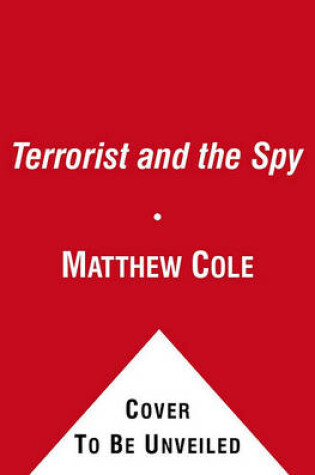 Cover of The Terrorist and the Spy