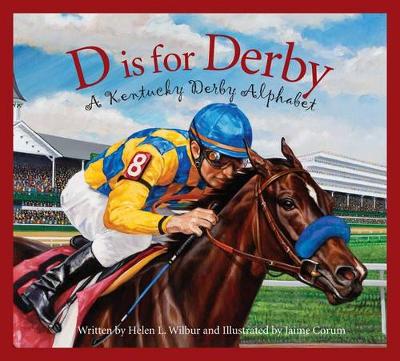 Book cover for D Is for Derby: A Kentucky Derby Alphabet