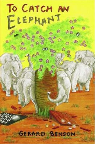 Cover of To Catch an Elephant