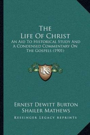 Cover of The Life Of Christ