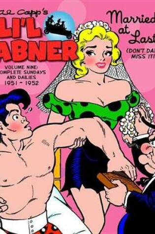 Cover of Li'l Abner The Complete Dailies And Color Sundays, Vol. 9 1951-1952